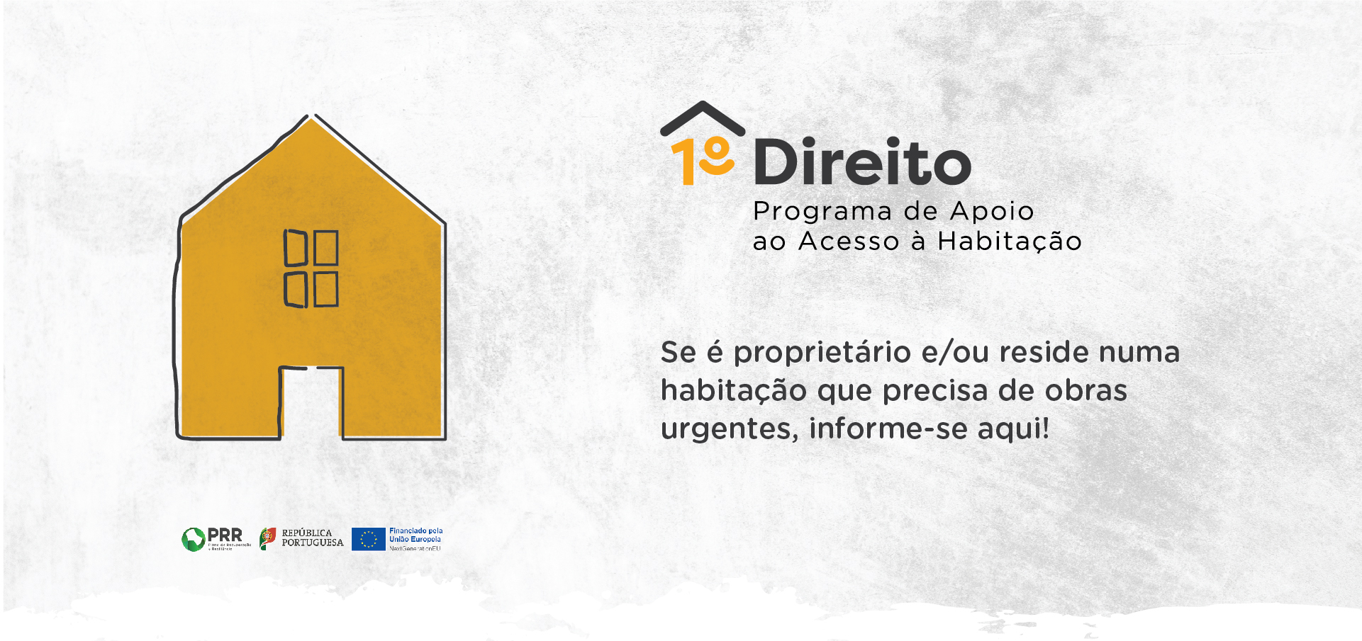1.º Direito - Programa de Apoio ao Acesso à Habitação