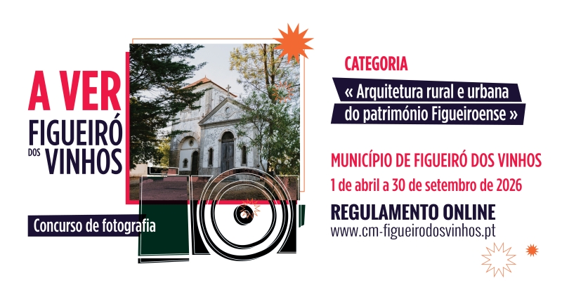 Concurso de Fotografia "A VER Figueiró dos Vinhos" 2026