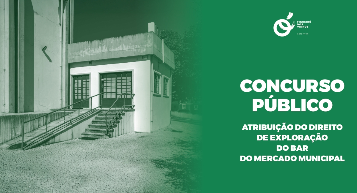 Concurso Público: "Atribuição do Direito de Exploração do Bar do Mercado Municipal"