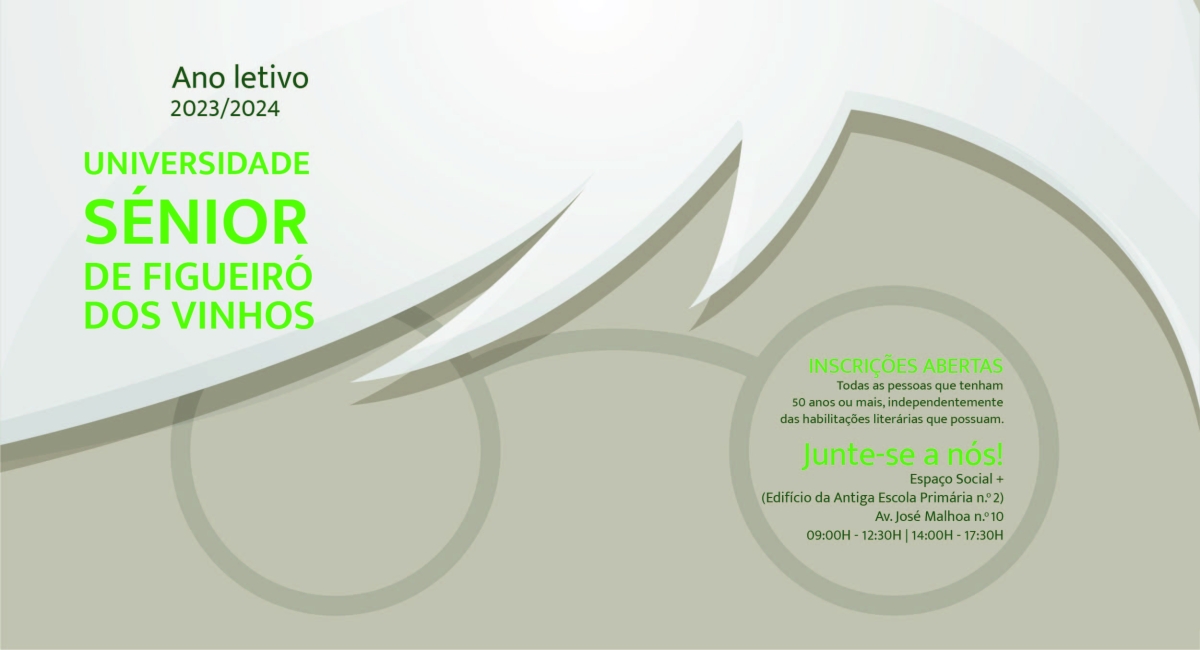Inscrições Universidade Sénior de Figueiró dos Vinhos - Ano Letivo 2023/2024