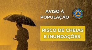 Risco de cheias e inundações – Medidas preventivas e de autoproteção