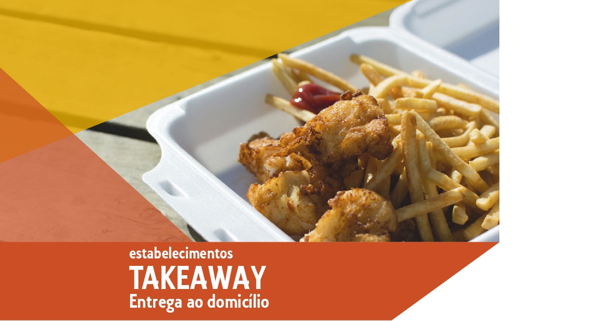 COVID-19: Estabelecimentos com Serviço de Takeaway e/ou Entrega ao Domicílio