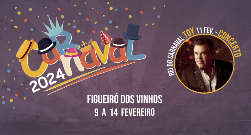 Toy vai Ser o Rei do Carnaval em Figueiró dos Vinhos