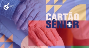 Cartão Figueiroense Sénior com novos benefícios