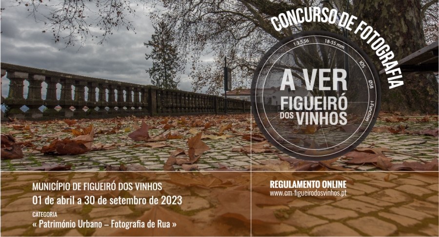 Concurso de Fotografia "A VER Figueiró dos Vinhos" 2023