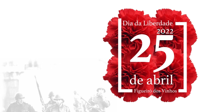 Figueiró dos Vinhos comemora 48.º Aniversário da Revolução dos Cravos