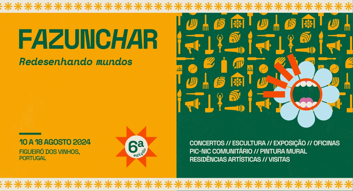 Fazunchar regressa a Figueiró dos Vinhos de 10 A 18 de Agosto com Residências Artísticas, Concertos, Workshops, Visitas e Exposições