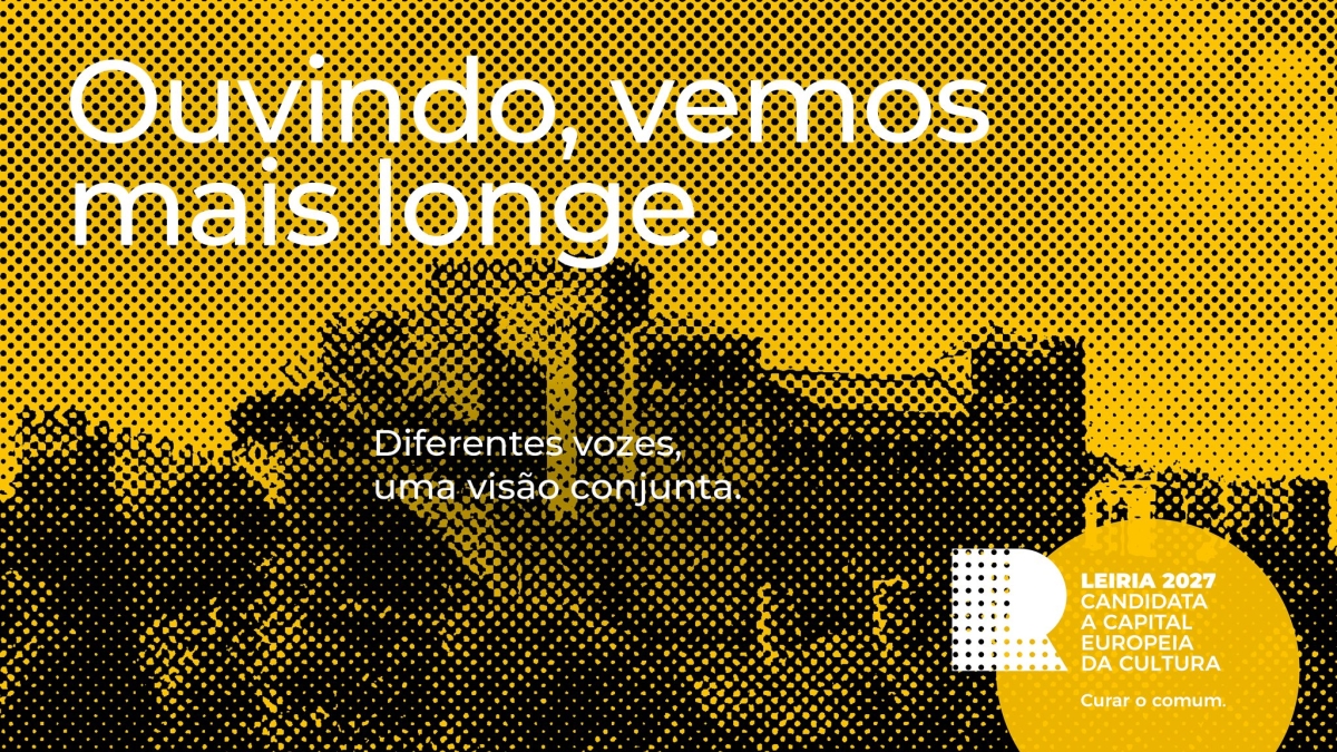 Campanha promocional da candidatura de Leiria a Capital Europeia da Cultura já arrancou